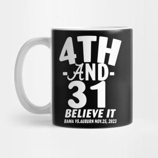 4th and 31 Alabama FOURTH AND THIRTY ONE ALABAMA Mug